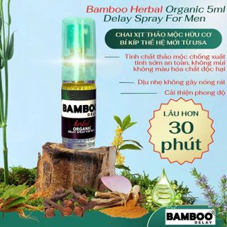 Chai xịt chống xuất tinh sớm Bamboo Herbal Organic Delay Spray For Men 5ml, chai xịt kéo dài quan hệ sỉ lẻ toàn quốc