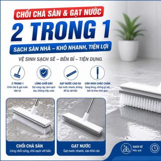 CHỔI CHÀ SÀN VÀ GẠT NƯỚC 2 TRONG 1 (T100)