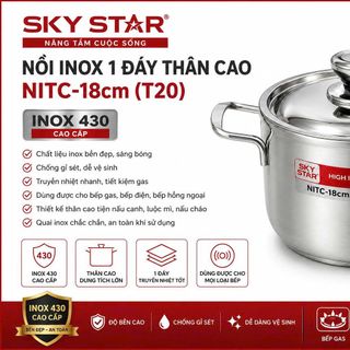 NỒI INOX 1 ĐÁY THÂN CAO SKY STAR NITC-18cm (T20)