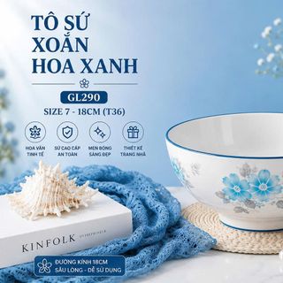 TÔ SỨ XOẮN HOA XANH GL290 SIZE 7 - 18CM (T36)