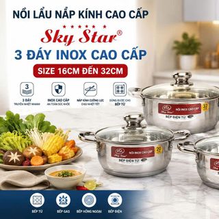 NỒI LẨU NẮP KÍNH 26cm CAO CẤP 3 ĐÁY SKY STAR