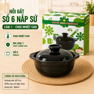 NỒI ĐẤT SỐ 6 NẮP SỨ ĐH LOẠI 1 - CHỊU NHIỆT CAO (T12)