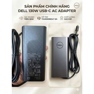 Sạc Laptop Dell 130W Type-C Chuẩn Zin - Củ Sạc Nhanh Dell XPS 15 17, Latitude, Precision Cao Cấp (Bảo Hành 24 Tháng)