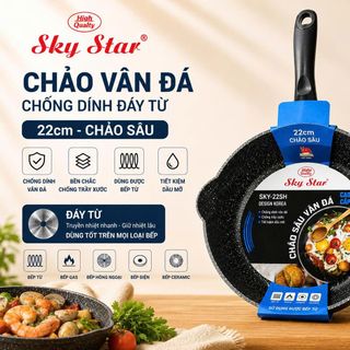 CHẢO VÂN ĐÁ CHỐNG DÍNH ĐÁY TỪ SKY STAR 22cm (CHẢO SÂU)