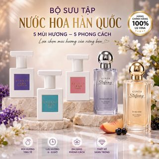 STUDIO 1886 & GINZA STEFANY – BỘ SƯU TẬP NƯỚC HOA LG VINA HOT TREND