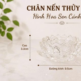CHÂN NẾN THUỶ TINH HÌNH HOA SEN CÁNH NHỎ (T96)
