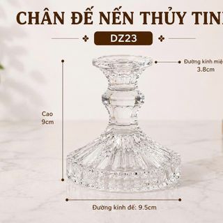CHÂN ĐẾ NẾN THUỶ TINH DZ23