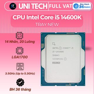 CPU Intel Core i5 14600K Tray VAT | LGA 1700, 14 nhân/20 luồng, Max 5.3 GHz