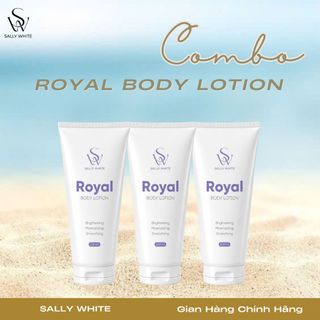 Combo 3 Kem body SALLY WHITE-ROYAL BODY LOTION 200ml cấp ẩm, giảm thâm sạm, giúp da trắng mịn màng