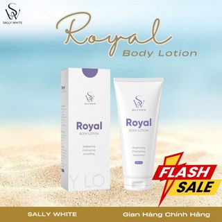 KEM DƯỠNG BODY SALLY WHITE-ROYAL BODY LOTION 200ml thẩm thấu nhanh, dưỡng trắng, giảm thâm sạm