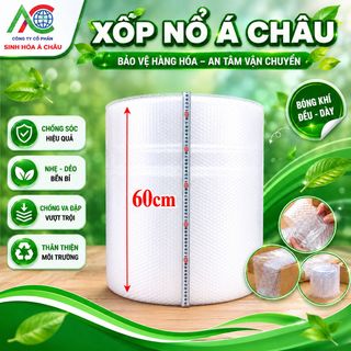 Cuộn xốp hơi chống sốc bọc hàng khổ 60cm x 100m - Màng bong bóng khí đóng hàng giá sỉ nhà máy Xốp Nổ Á Châu