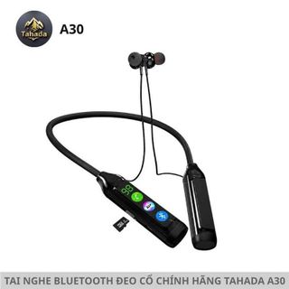 TAI NGHE BLUETOOTH ĐEO CỔ CHÍNH HÃNG TAHADA A30