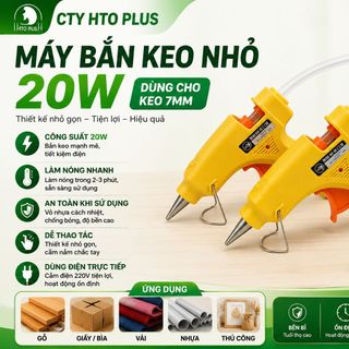 HTO PLUS MÁY BẮN KEO NHỎ 20W