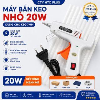 Máy bắn keo tốt nóng nhanh 20w