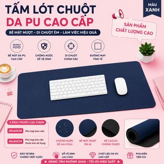 Tấm Lót Chuột Để Bàn Da PU Cao Cấp Kích Thước 30x60cm ,  40x80cm