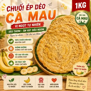 🍌 CHUỐI ÉP DẺO CÀ MAU 500G – DẺO THƠM TỰ NHIÊN, ĂN LÀ GHIỀN!