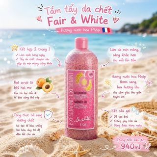 Sữa tắm tẩy tế bào chết cơ thể hương nước hoa Pháp Fair & White