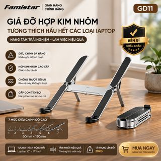 [GIÁ SỈ BẤT NGỜ] Giá Đỡ Laptop Macbook 15 inch FAMISTAR-GD11, Hợp Kim Nhôm Cao Cấp, phân phối toàn quốc, giá chạm đáy