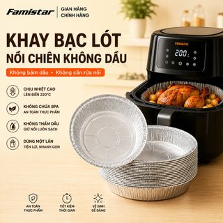 Giấy Bạc Lót Nồi Chiên Không Dầu Famistar combo 10 cái – Chống Dính, Chịu Nhiệt Cao, giá sỉ tốt nhất