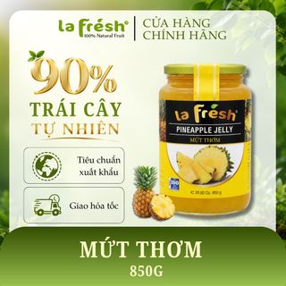 Mứt Thơm/Dứa LaFresh Đà Lạt 850g | 90% Thơm | Nguyên Liệu Pha Chế F&B
