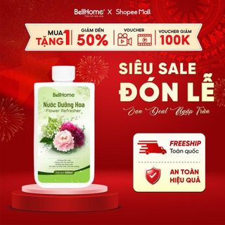 Nước dưỡng hoa Bellhome 500ml - Giữ hoa tươi lâu Duy trì màu sắc Phù hợp mọi loại hoa