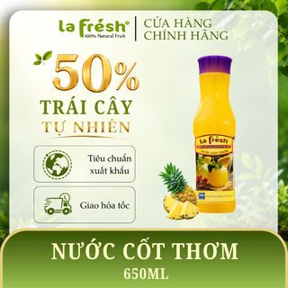 Nước Cốt Thơm LaFresh Đà Lạt 650ml | 50% Trái Thơm | Nguyên Liệu Pha Chế F&B