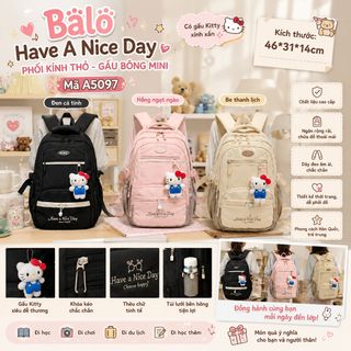 💕 A5097 - BALO ĐI HỌC HAVE A NICE DAY KÈM GẤU KITTY DỄ THƯƠNG