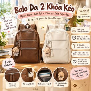 🎒 BALO DA 2 KHÓA KÉO NGĂN TRƯỚC – KÈM MÓC CÚN XINH XẮN A7622 🐶