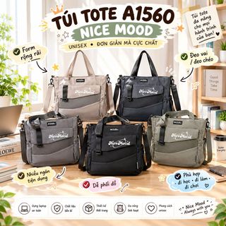 TÚI TOTE A1560 NICE MOOD UNISEX, ĐƠN GIẢN MÀ CỰC CHẤT