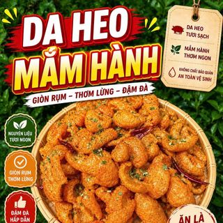 DA HEO MẮM HÀNH - CUNG CẤP SLL - GIÁ TẠI XƯỞNG SẢN XUẤT