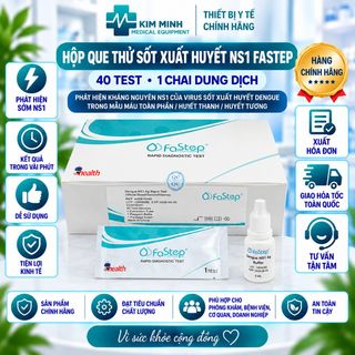 Hộp 40 test sốt xuất huyết NS1 Fastep giá sỉ xuất hoá đơn