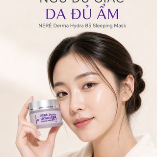 Mặt nạ ngủ Neré Derma Hydra B5 Sleeping Mask 30g – Cấp ẩm sâu, phục hồi da, cho làn da căng bóng sau một đêm