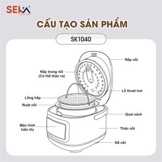 NỒI CƠM ĐIỆN THẾ HỆ MỚI SEKA SK1040