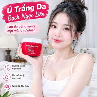 Ủ trắng body Bạch Ngọc Liên 330g . Đủ Loại Bạch ngọc liên FULL HÓA ĐƠN giấy công bố sản phẩm