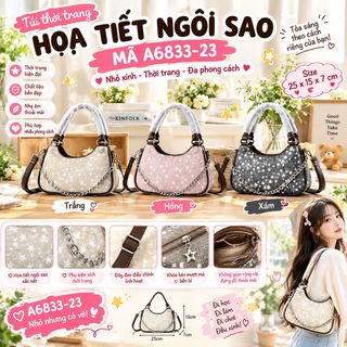 ⭐ TÚI NGÔI SAO QUẢNG CHÂU CAO CẤP A6833-23 – NHỎ XINH CÁ TÍNH, NÀNG NHÌN LÀ THÍCH!