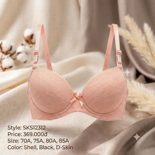 ÁO LÓT NỮ SKS12312 - NÂNG NIU ĐƯỜNG CONG, ÊM ÁI SUỐT NGÀY DÀI!