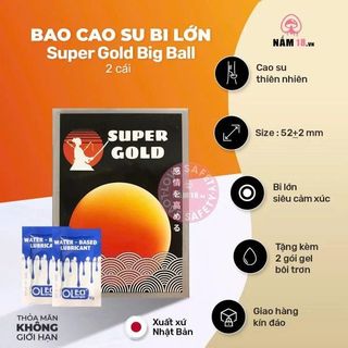 Bao Cao Su Bi Lớn Super Gold Big Ball - Hộp 2 Cái.