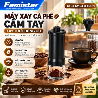 Máy xay cà phê cầm tay CF03 FAMISTAR