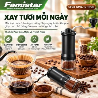 Máy xay cà phê cầm tay CF03 FAMISTAR