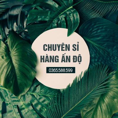 Chuyên sỉ hàng Ấn Độ