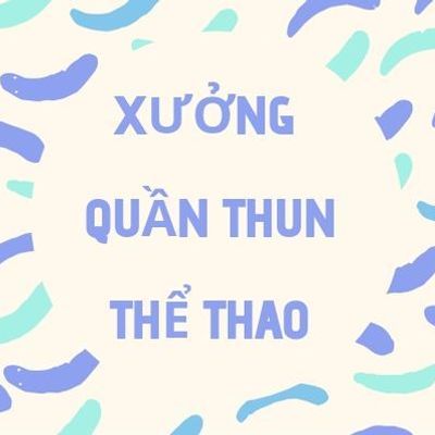 Xưởng Quần Thun Thể Thao