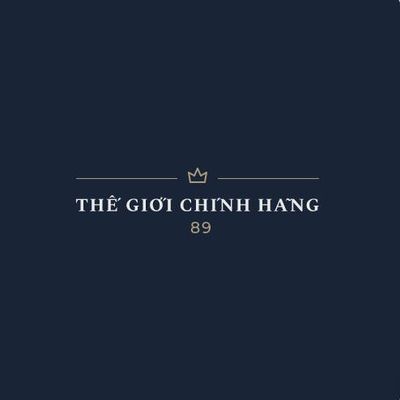 THẾ GIỚI CHÍNH HÃNG