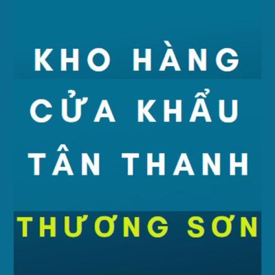 Kho Hàng Cửa Khẩu Tân Thanh - Thương Sơn