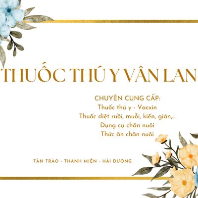 Thuốc Thú Y Vân Lan