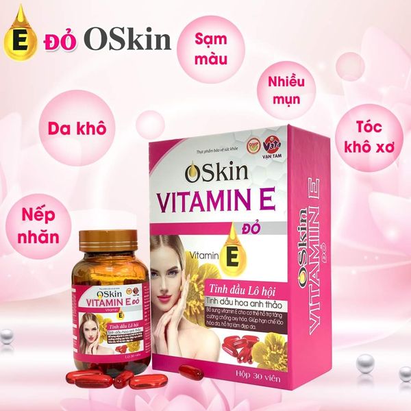 Tác dụng chống lão hóa da của Oskin Vitamin E đỏ có phổ biến không?

