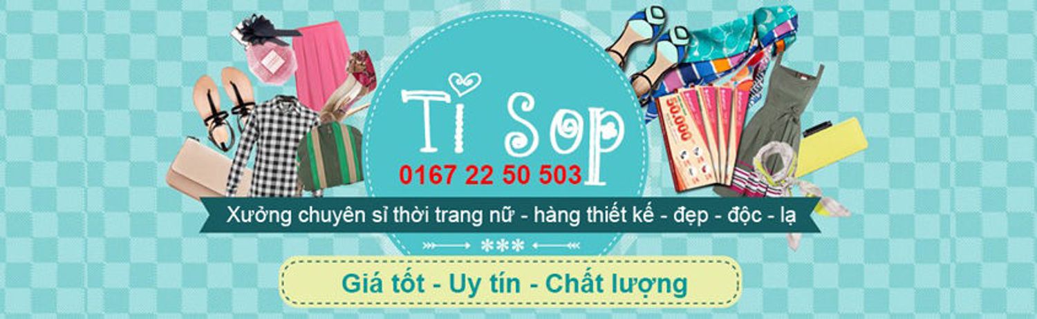 Xưởng chuyên sỉ Ti Sop
