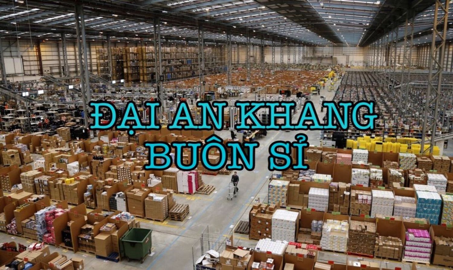 Đại An Khang chuyên sỉ