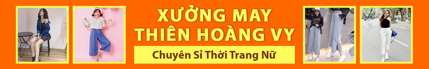 Xưởng May Thiên Hoàng Vy