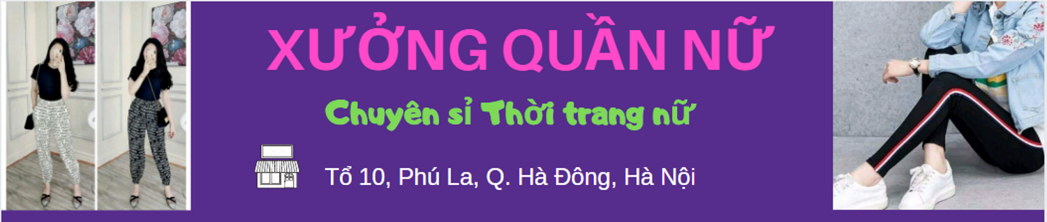 Xưởng Quần Nữ 