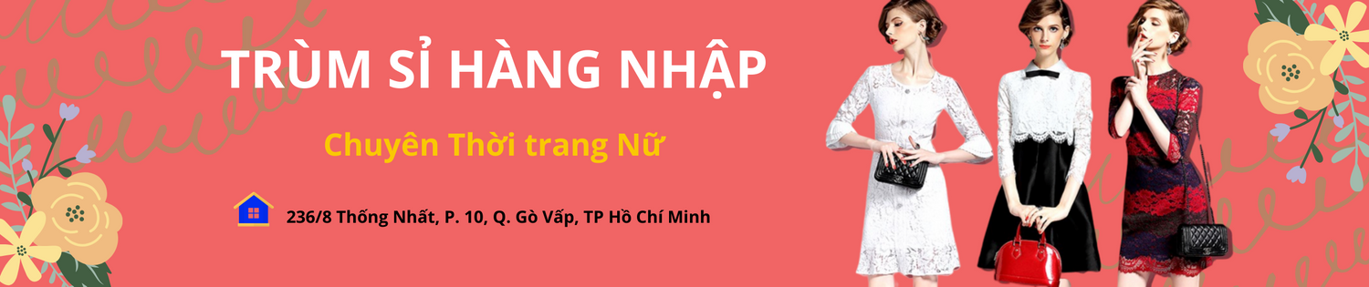 Trùm Sỉ Hàng Nhập